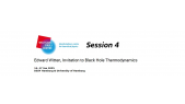 thumbnail of medium Edward Witten: Invitation to Black Hole Thermodynamics, session 4