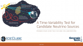 thumbnail of medium A Time-Variability Test for Candidate Neutrino Sources